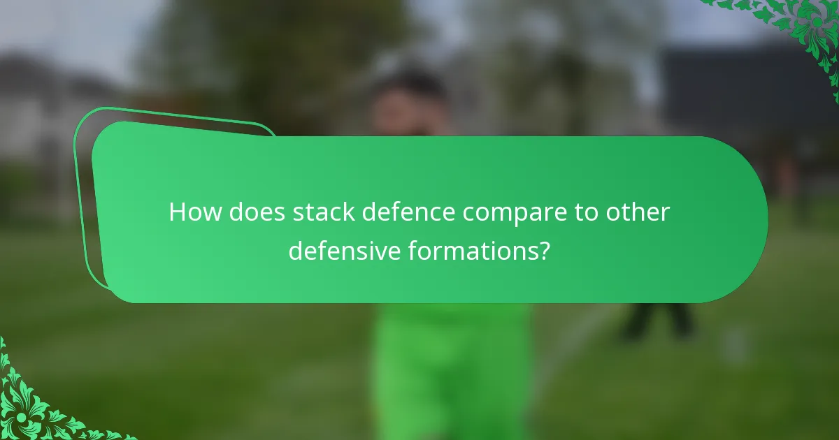 How does stack defence compare to other defensive formations?